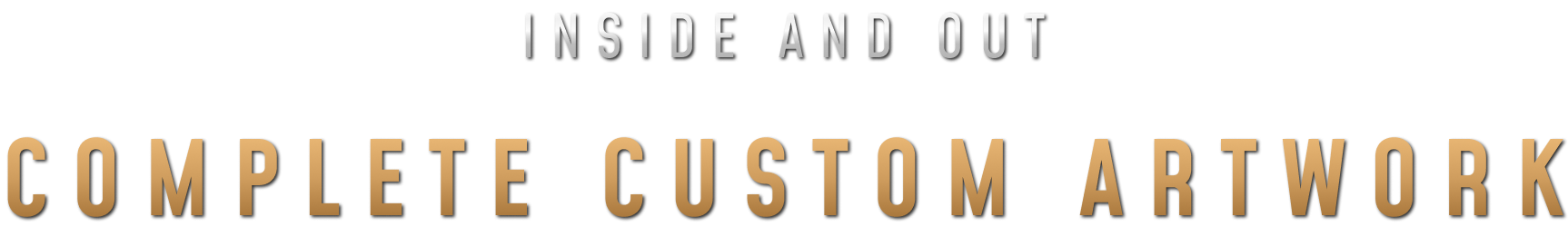 Complete custom artwork